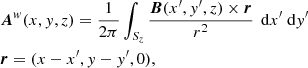$$ \begin{aligned}&\boldsymbol{A}^{w}(x,y,z)= \frac{1}{2\pi }\int _{S_z}\frac{\boldsymbol{B}(x^{\prime} ,y^{\prime} ,z)\times \boldsymbol{r}}{r^2}\, {\ \mathrm{d} }x^{\prime} {\ \mathrm{d} }y^{\prime} \nonumber \\&\boldsymbol{r} = (x-x^{\prime} ,y-y^{\prime} ,0), \end{aligned} $$