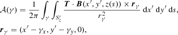 $$ \begin{aligned}&\mathcal{A} (\gamma ) = \frac{1}{2\pi }\int _{\gamma }\int _{S_z^{\prime} }\frac{\boldsymbol{T} \cdot \boldsymbol{B}({x^{\prime} ,y^{\prime} ,z(s)})\times {\boldsymbol{r}_{\gamma }} }{r_{\gamma }^2} {\ \mathrm{d} }x^{\prime} {\ \mathrm{d} }y^{\prime} {\ \mathrm{d} }{s} , \nonumber \\&\boldsymbol{r}_{\gamma } = (x^{\prime} -\gamma _x,y^{\prime} -\gamma _y,0), \end{aligned} $$