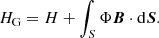 $$ \begin{aligned} H_{\rm G}= H+ \int _{S}\Phi \boldsymbol{B} \cdot \mathrm{d} \boldsymbol{S} . \end{aligned} $$