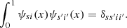 $$ \begin{aligned} \int _{0}^{1} \psi _{si}(x) \psi _{s^{\prime} i^{\prime} }(x)=\delta _{ss^{\prime} ii^{\prime} }. \end{aligned} $$