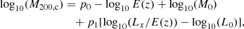 $$ \begin{aligned} \begin{aligned} \log _{10}(M_{\rm 200,c})&= p_0 - \log _{10}E(z) + \log _{10}(M_{0}) \\&\quad + p_1[\log _{10}(L_{x}/E(z)) - \log _{10}(L_{0})], \end{aligned} \end{aligned} $$