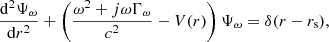 $$ \begin{aligned} \dfrac{{\mathrm{d} }^2\Psi _\omega }{{\mathrm{d} } r^2} + \left(\dfrac{\omega ^2 + j\omega \Gamma _\omega }{c^2} - V(r)\right)\Psi _\omega = \delta (r - r_\mathrm{s} ), \end{aligned} $$