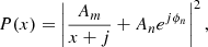 $$ \begin{aligned} P(x) = \left|\dfrac{A_m}{x+j} + A_n e^{j\phi _n}\right|^2 , \end{aligned} $$