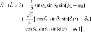 $$ \begin{aligned}&\hat{N}\cdot (\hat{L}\times \hat{z})=\frac{1}{2}\sin \bar{\theta }_\text{L}\sin \bar{\theta }_\text{S} \sin [\bar{\phi }_\text{L}-\bar{\phi }_\text{S}]\nonumber \\&\qquad \qquad \quad +\frac{\sqrt{3}}{2}\big \{\cos \bar{\theta }_\text{L}\sin \bar{\theta }_\text{L}\sin [\bar{\phi }(t)-\bar{\phi }_\text{S}]\nonumber \\&\qquad \qquad \quad -\cos \bar{\theta }_\text{S}\sin \bar{\theta }_\text{L}\sin [\bar{\phi }(t)-\bar{\phi }_\text{L}]\big \}. \end{aligned} $$