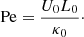 $$ \begin{aligned} \mathrm{Pe}=\frac{U_{0}L_{0}}{\kappa _{0}}\cdot \end{aligned} $$