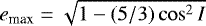 $ e_{\textrm{max}} = \sqrt{1 - (5/3) \cos^2 I} $