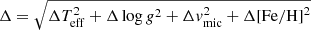 $$ \begin{aligned} \Delta = \sqrt{\Delta T_{\mathrm{eff} }^2 + \Delta \log g^2 + \Delta v_\mathrm{mic} ^2 + \Delta \mathrm{[Fe/H]} ^2} \end{aligned} $$