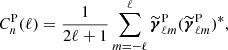 $$ \begin{aligned} C^\mathrm{P}_n(\ell )=\frac{1}{2\ell +1}\sum _{m=-\ell }^{\ell } \widetilde{\boldsymbol{\gamma }}^\mathrm{P}_{\ell m}(\widetilde{\boldsymbol{\gamma }}^\mathrm{P}_{\ell m})^*, \end{aligned} $$