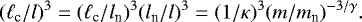 \[ (\ell_{\textrm{c}}/l)^3=(\ell_{\textrm{c}}/l_{\textrm{n}})^3 (l_{\textrm{n}}/l)^3=(1/\kappa)^3(m/m_{\textrm{n}})^{-3/\gamma}. \]