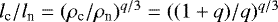 $l_{\textrm{c}}/l_{\textrm{n}}=(\rho_{\textrm{c}}/\rho_{\textrm{n}})^{q/3}=((1+q)/q)^{q/3}$