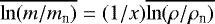$\overline{\ln(m/m_{\textrm{n}})}= (1/x)\overline{\ln(\rho/\rho_{\textrm{n}})}$