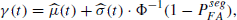 $$ \begin{aligned} \gamma (t) =\widehat{ {\mu }}(t)+\widehat{\sigma }(t) \cdot \Phi ^{-1}(1-P_{FA}^{seg}) , \end{aligned} $$
