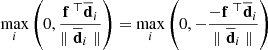 $$ \begin{aligned} {\max _i}\left( {0,\frac{{{{\bf{f}}^{\; \top }}{{\overline {\bf{d}} }_i}}}{{\parallel {{\overline {\bf{d}} }_i}\parallel }}} \right) = {\max _i}\left( {0, - \frac{{ - {{\bf{f}}^{\; \top }}{{\overline {\bf{d}} }_i}}}{{\parallel {{\overline {\bf{d}} }_i}\parallel }}} \right)\end{aligned} $$