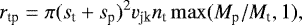 \begin{equation*} r_{\textrm{tp}}=\pi (s_{\textrm{t}}+s_{\textrm{p}})^2 v_{\textrm{jk}} n_{\textrm{t}} \max(M_{\textrm{p}}/M_{\textrm{t}},1), \end{equation*}