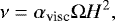 \begin{equation*} \nu = \alpha_{\textrm{visc}} \Omega H^2, \end{equation*}