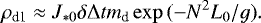 \begin{equation*} \rho_{\textrm{d1}}\approx J_{*0}\delta\Delta t m_{\textrm{d}}\exp{(-N^{2}L_{0}/g)}.\end{equation*}