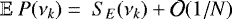 ${\mathbb E}~P(\nu_k)= \ S_E(\nu_k) + {\cal{O}}(1/N)$