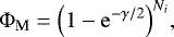 \begin{equation*} \Phi_{\textrm{M}}= \Big(1-\mathrm{e}^{-\gamma/2}\Big)^{N_i},\end{equation*}