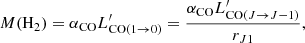 $$ \begin{aligned} M(\mathrm{H_2}) =\alpha _{\rm CO}L^{\prime }_{\rm CO(1\rightarrow 0)}=\frac{\alpha _{\rm CO}L^{\prime }_{\mathrm{CO}(J\rightarrow J-1)}}{r_{J1}}, \end{aligned} $$
