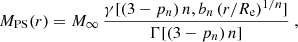 $$ \begin{aligned}&M_{\rm PS}(r) = M_\infty \,{\gamma [(3-p_n)\,n,b_n\,(r/R_{\rm e})^{1/n}]\over \Gamma [(3-p_n)\,n]} \ , \end{aligned} $$