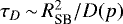 $\tau_{D} \,{\sim}\, R_{\textrm{SB}}^{2}/D(p)$