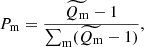 $$ \begin{aligned} P_{\rm m} =\frac{\widetilde{Q_{\rm m}} -1}{\sum _{\rm m} (\widetilde{Q_{\rm m}} -1) }, \end{aligned} $$