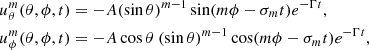 $$ \begin{aligned} u_\theta ^m(\theta ,\phi ,t)&= -A (\sin \theta )^{m-1} \sin (m\phi -\sigma _m t) e^{-\Gamma t},\nonumber \\ u_\phi ^m(\theta ,\phi ,t)&= -A\cos \theta \ (\sin \theta )^{m-1} \cos ( m \phi -\sigma _mt) e^{-\Gamma t}, \end{aligned} $$