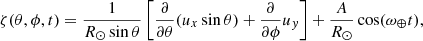$$ \begin{aligned} \zeta (\theta ,\phi ,t) = \frac{1}{R_\odot \sin \theta }\left[ \frac{\partial }{\partial \theta }(u_x\sin \theta ) + \frac{\partial }{\partial \phi }u_{ y}\right] + \frac{A}{R_\odot }\cos ({\omega _\oplus t}) , \end{aligned} $$