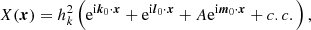 $$ \begin{aligned} X({{\boldsymbol{x}}}) = h_k^2 \left( \mathrm{e}^{\mathrm{i} {{\boldsymbol{k}}}_0 \cdot {{\boldsymbol{x}}}} + \mathrm{e}^{\mathrm{i} {{\boldsymbol{l}}}_0 \cdot {{\boldsymbol{x}}}} + A \mathrm{e}^{\mathrm{i} {{\boldsymbol{m}}}_0 \cdot {{\boldsymbol{x}}}} + c.c. \right), \end{aligned} $$