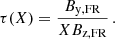$$ \begin{aligned} \tau (X) = \frac{B_{\rm y,FR}}{XB_{\rm z,FR}}\,. \end{aligned} $$