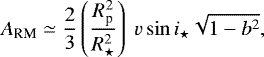 \begin{equation*} A_{\textrm{RM}}\simeq \frac{2}{3} \left(\frac{R_{\textrm{p}}^{2}}{R_{\star}^{2}} \right) \ v \sin i_{\star} \sqrt{1-b^{2}}, \end{equation*}