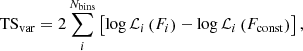 $$ \begin{aligned} \mathrm{TS}_{\rm var}=2\sum _i^{N_{\rm bins}} \left[ \log \mathcal{L} _i\left(F_i\right) - \log \mathcal{L} _i\left(F_{\rm const}\right) \right], \end{aligned} $$