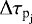 $\Delta{\tau_{\textrm{p}_{\textrm{j}}}}$