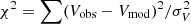 $ \chi^2 = \sum (V_{\rm obs} - V_{\rm mod})^2/\sigma^2_V $
