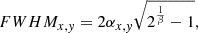 $$ \begin{aligned} FWHM_{x,{ y}} = 2\alpha _{x,{ y}}\sqrt{2^{\frac{1 }{\beta }}-1}, \end{aligned} $$