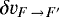 $\delta v_{F\,{\rightarrow}\,F&#x0027;}$
