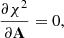 $$ \begin{aligned} \frac{\partial \chi ^2}{\partial \mathbf A }=0, \end{aligned} $$