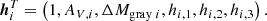 $$ \begin{aligned}&\boldsymbol{h}_i^T=\left(1,A_{V,i}, \Delta M_{\mathrm{gray} \ i},h_{i,1},h_{i,2}, h_{i,3}\right) . \end{aligned} $$