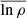 $ {\overline{\ln \rho}} $