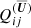 $ Q_{ij}^{({\overline{{\boldsymbol{U}}}})} $