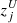 $ {z^{U}_{j}} $