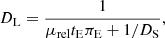 $$ \begin{aligned} D_{\rm L}=\frac{1}{\mu _{\rm rel} t_{\rm E} \pi _{\rm E} + 1/D_{\rm S}}, \end{aligned} $$