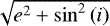 $\sqrt{e^2 &#x002B; \sin^2 \left( i \right)}$