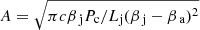$ A=\sqrt{\pi c {\beta_{\text{ j}}}P_{\mathrm{c}}/ L_{\mathrm{j}}({\beta_{\text{ j}}}-{\beta_{\text{ a}}})^2} $