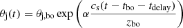 $$ \begin{aligned} \theta _{\rm j}(t) = \theta _{\rm j,bo}\exp \left(\alpha \frac{c_{\rm s}(t-t_{\rm bo}-t_{\rm delay})}{z_{\rm bo}}\right) \end{aligned} $$