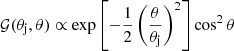$$ \begin{aligned} \mathcal{G} (\theta _{\rm j},\theta ) \propto \exp \left[-\frac{1}{2}\left(\frac{\theta }{\theta _{\rm j}}\right)^2\right]\cos ^2\theta \end{aligned} $$
