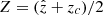 $ Z=(\hat{z}+z_c)/2 $