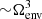 $ {\sim}\Omega_{\rm env}^3 $