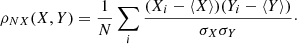 $$ \begin{aligned} \rho _{{NX}}(X,Y) = \frac{1}{N}\sum _i\frac{(X_i-\langle X\rangle )(Y_i-\langle Y\rangle )}{\sigma _X\sigma _Y}\cdot \end{aligned} $$