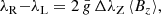 $$ \begin{aligned} \lambda _{\rm R}{-}\lambda _{\rm L}=2\,\bar{g}\,\Delta \lambda _{\rm Z}\,\langle B_z\rangle , \end{aligned} $$